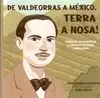 DE VALDEORRAS A MÉXICO.