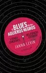 EL BLUES DE LOS AGUJEROS NEGROS
