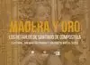 MADERA Y ORO