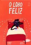 O LOBO FELIZ