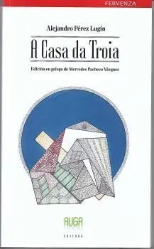 A CASA DE TROIA