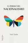 EL PORQUÉ DEL NACIONALISMO