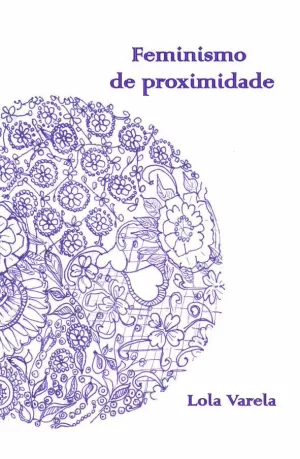 FEMINISMO DE PROXIMIDADE