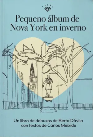 PEQUENO ÁLBUM DE NOVA YORK EN INVERNO PEQUENO ÁLBUM DE NOVA YORK EN INVERNO