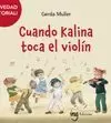 CUANDO KALINA TOCA EL VIOLÍN