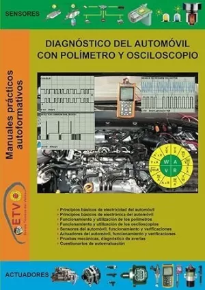 DIAGNÓSTICO DEL AUTOMÓVIL CON POLIMETRO Y OSCILOSCOPIO
