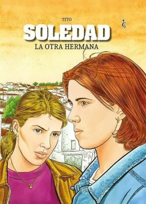 SOLEDAD. LA OTRA HERMANA