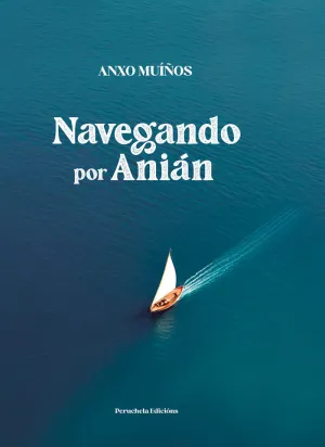 NAVEGANDO POR ANIÁN