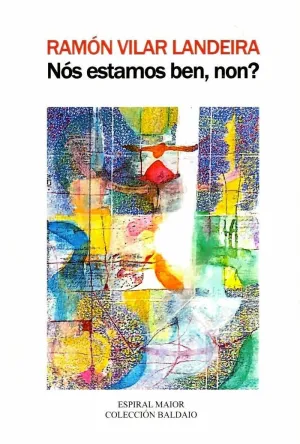 NÓS ESTAMOS BEN, NON?