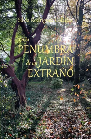 EN LA PENUMBRA DE UN JARDÍN EXTRAÑO