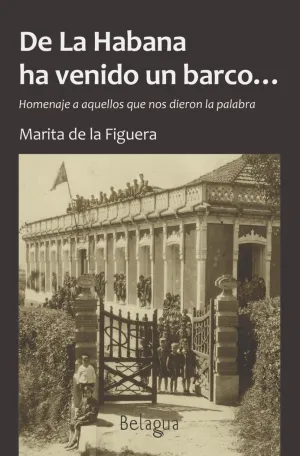 DE LA HABANA HA VENIDO UN BARCO