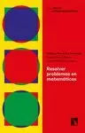 RESOLVER PROBLEMAS EN MATEMÁTICAS