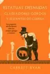 ESTATUAS DESNUDAS, GLADIADORES GORDOS Y ELEFANTES DE GUERRA ESTATUAS DESNUDAS, GLADIADORES GORDOS Y ELEFANTES DE GUERRA