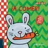 ¡A COMER! ¡A COMER!