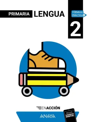 LENGUA 2. EN ACCIÓN (FÓRMULA PRÁCTICA)