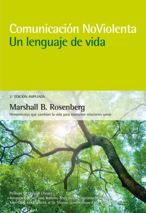 COMUNICACIÓN NOVIOLENTA. UN LENGUAJE DE VIDA.