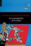 LA EXPROPIACIÓN DE LA SALUD