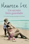 UN SECRETO BIEN GUARDADO UN SECRETO BIEN GUARDADO