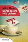 MARTES CON MI VIEJO PROFESOR MARTES CON MI VIEJO PROFESOR