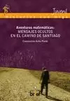 MENSAJES OCULTOS EN EL CAMINO DE SANTIAGO MENSAJES OCULTOS EN EL CAMINO DE SANTIAGO