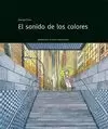 EL SONIDO DE LOS COLORES EL SONIDO DE LOS COLORES