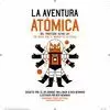 LA AVENTURA ATÓMICA DEL PROFESOR ASTRO CAT