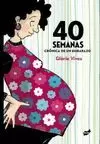 40 SEMANAS 40 SEMANAS