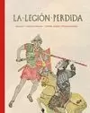 LA LEGIÓN PERDIDA LA LEGIÓN PERDIDA