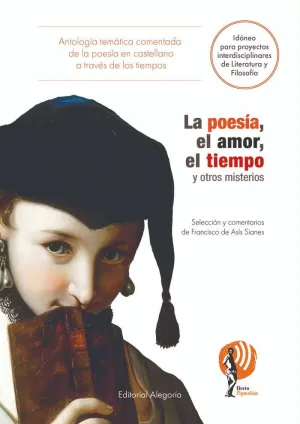 LA POESIA EL AMOR EL TIEMPO Y OTROS MISTERIOS