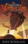 EL HÉROE DE WONDLA EL HÉROE DE WONDLA