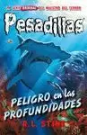 PESADILLAS, 3. PELIGRO EN LAS PROFUNDIDADES