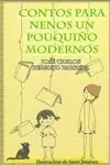 CONTOS PARA NENOS UN POUQUIÑO MODERNOS
