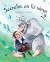 SECRETOS EN LA NIEVE SECRETOS EN LA NIEVE
