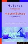 MUJERES, MANZANAS Y MATEMÁTICAS. ENTRETEJIDAS MUJERES, MANZANAS Y MATEMÁTICAS. ENTRETEJIDAS