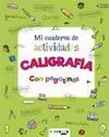 MI CUADERNO DE ACTIVIDADES, CALIGRAFÍA