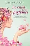 LA ESTELA DE LOS PERFUMES