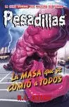 PESADILLAS, 11. LA MASA QUE SE COMIÓ A TODOS PESADILLAS, 11. LA MASA QUE SE COMIÓ A TODOS