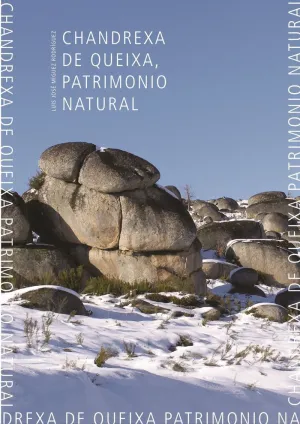 CHANDREXA DE QUEIXA, PATRIMONIO NATURAL