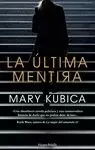 LA ÚLTIMA MENTIRA LA ÚLTIMA MENTIRA