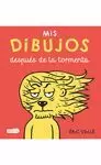 MIS DIBUJOS DESPUÉS DE LA TORMENTA
