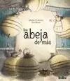 LA ABEJA DE MÁS