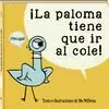 LA PALOMA TIENE QUE IR AL COLE