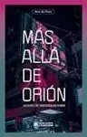 MAS ALLA DE ORION
