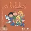 OS BOLECHAS