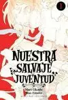 NUESTRA SALVAJE JUVENTUD, 01