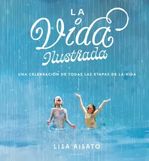 LA VIDA ILUSTRADA LA VIDA ILUSTRADA