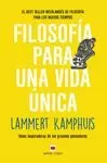 FILOSOFÍA PARA UNA VIDA ÚNICA