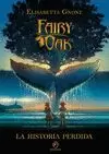 FAIRY OAK. LA HISTORIA PERDIDA FAIRY OAK. LA HISTORIA PERDIDA