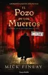 EL POZO DE LOS MUERTOS EL POZO DE LOS MUERTOS