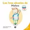 LAS TRES ABUELAS DE MATEO